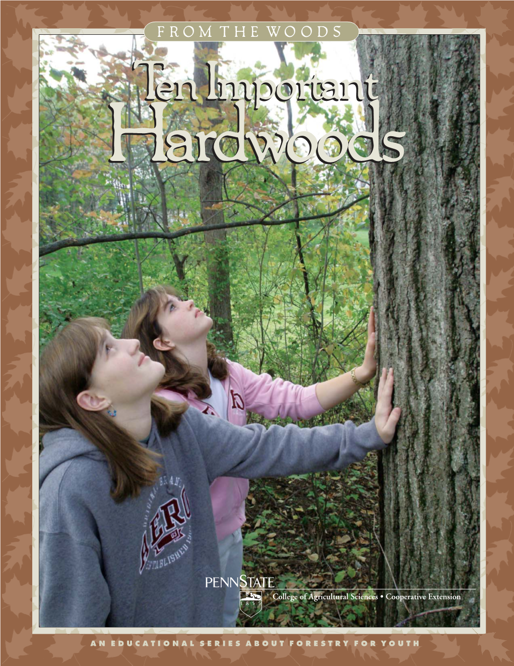 FROM the WOODS Ten Important Hardwoods