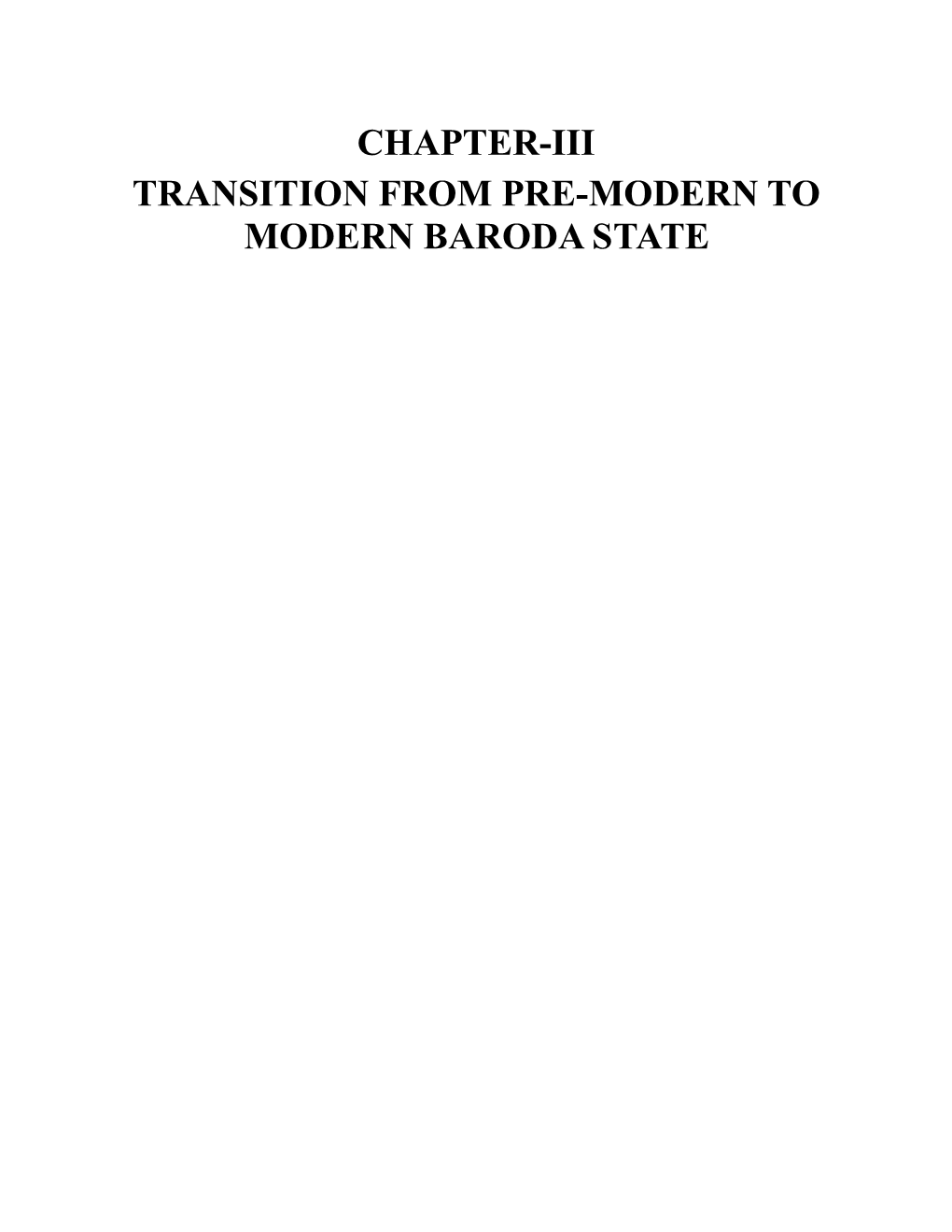 Chapter-Iii Transition from Pre-Modern to Modern Baroda State