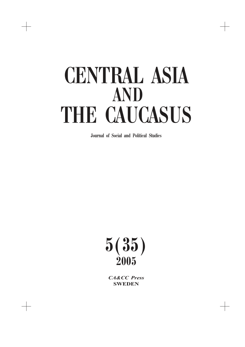 Central Asia the Caucasus