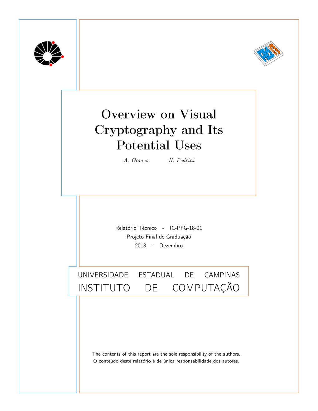 Overview on Visual Cryptography and Its Potential Uses A