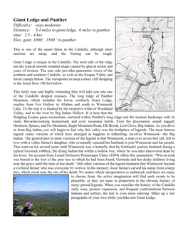 Giant Ledge and Panther Difficult Y: Easy-Moderate Distance: 3.4 Miles to Giant Ledge, 6 Miles to Panther Time: 3.5 - 4 Hrs Elev