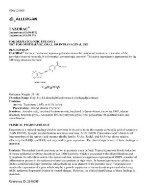 TAZORAC® (Tazarotene) Gel 0.05% (Tazarotene) Gel 0.1%