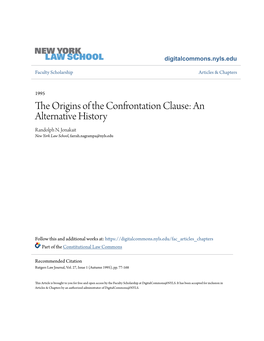 The Origins of the Confrontation Clause: an Alternative History Randolph N