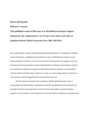 Desert and Equality Richard J. Arneson (The Published Version of This Essay Is in Nils Holtug and Kasper Lippert- Rasmussen, Ed