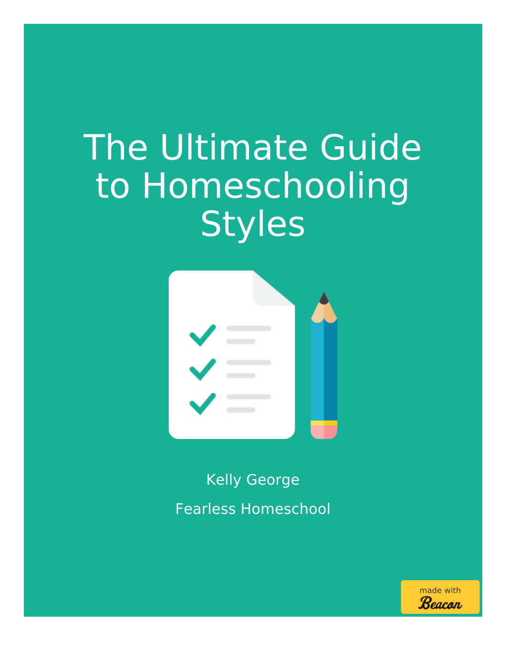 The Ultimate Guide to Homeschooling Styles