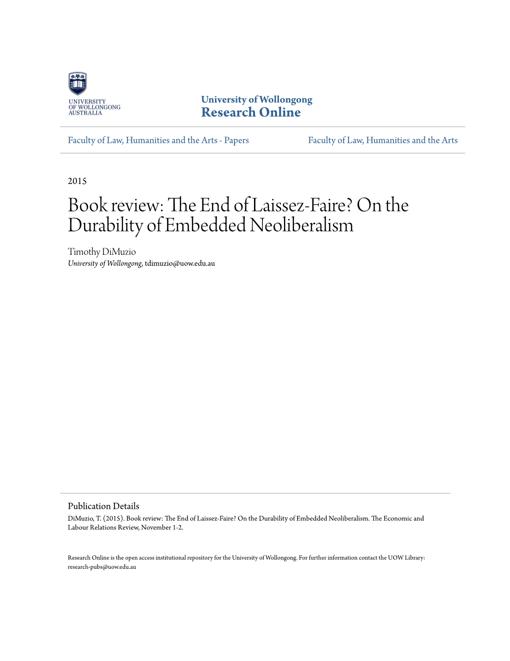 On the Durability of Embedded Neoliberalism Timothy Dimuzio University of Wollongong, Tdimuzio@Uow.Edu.Au