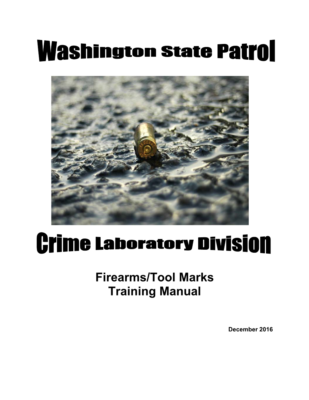 Firearms/Tool Marks Training Manual