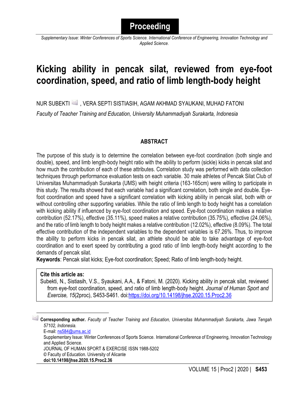 Kicking Ability in Pencak Silat, Reviewed from Eye-Foot Coordination, Speed, and Ratio of Limb Length-Body Height