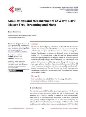 Simulations and Measurements of Warm Dark Matter Free-Streaming and Mass