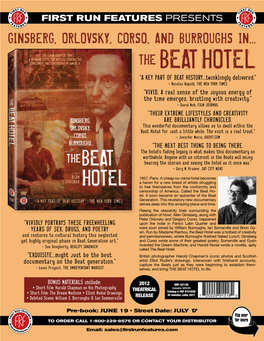THE BEAT HOTEL “A Key Part of Beat History...Twinklingly Delivered.” - Nicolas Rapold, the New York Times “Vivid