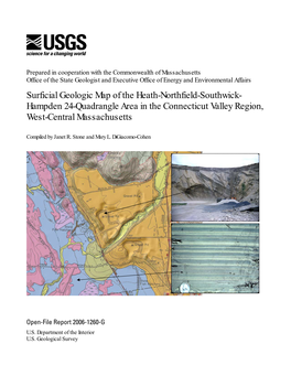 Surficial Geologic Map of the Heath-Northfield-Southwick- Hampden 24-Quadrangle Area in the Connecticut Valley Region, West-Central Massachusetts