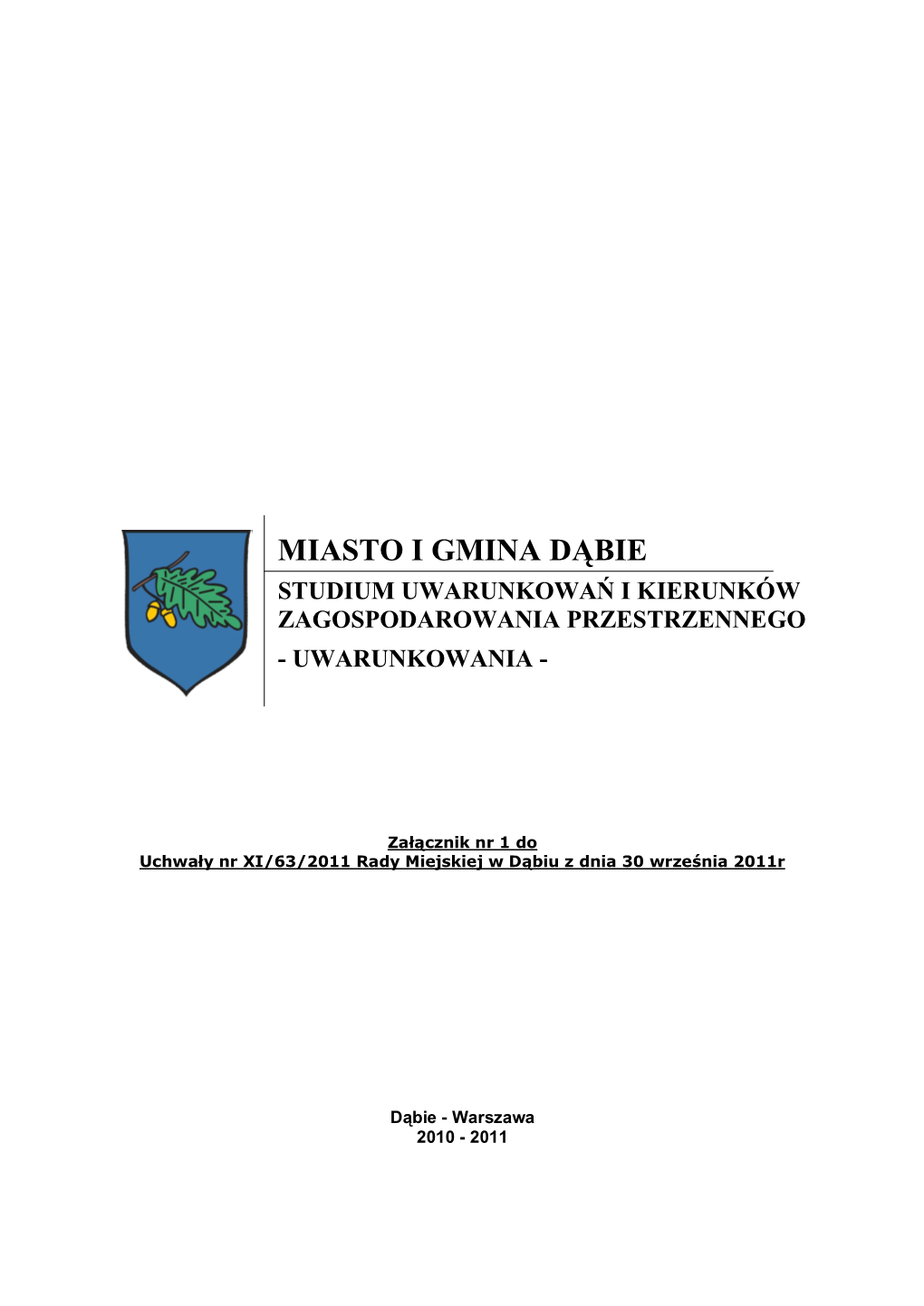 Dąbie Studium Uwarunkowań I Kierunków Zagospodarowania Przestrzennego - Uwarunkowania