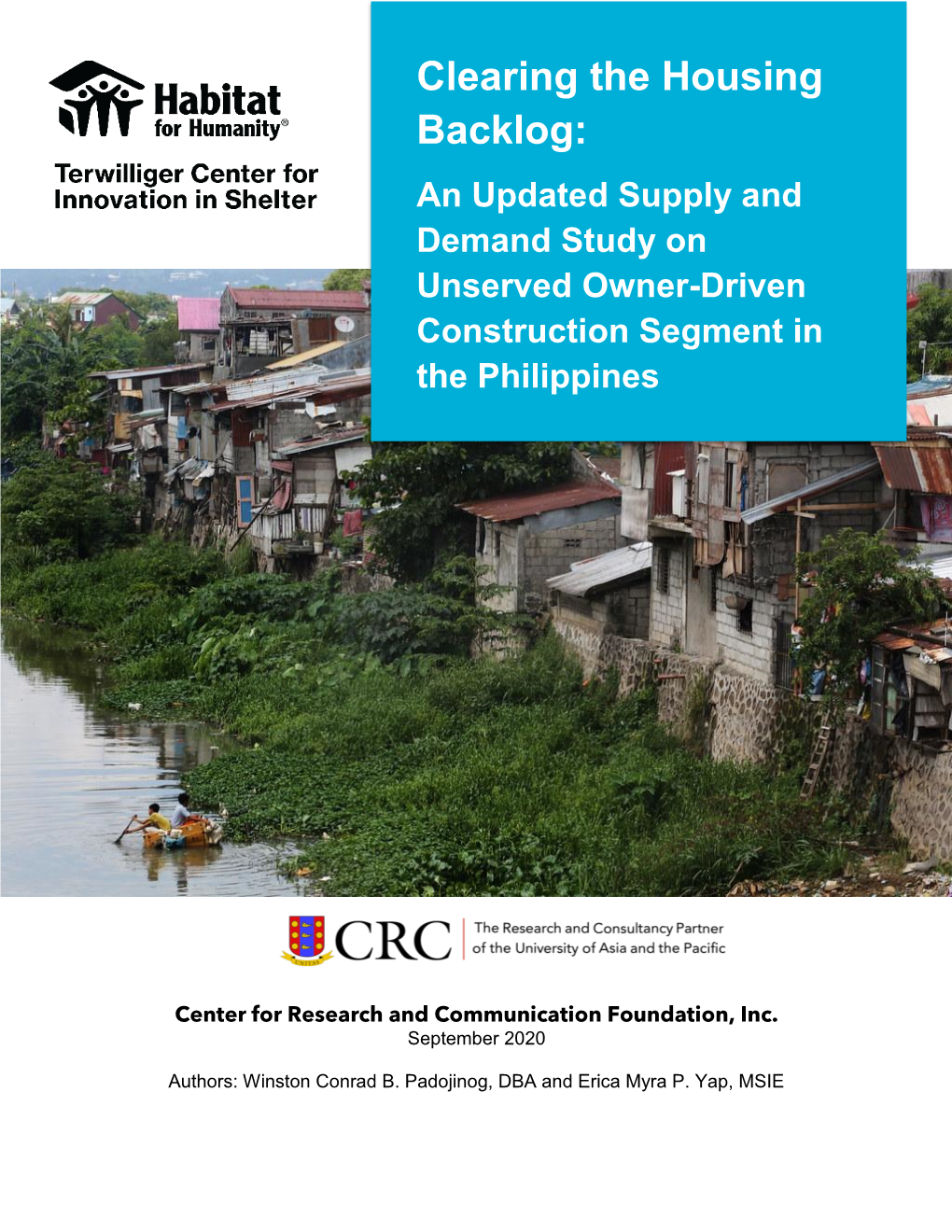 Clearing the Housing Backlog: an Updated Supply and Demand Study on the Owner-Driven Construction Segment