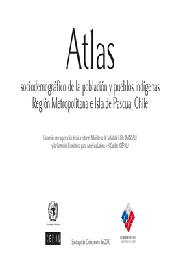 Sociodemográfico De La Población Y Pueblos Indígenas Región Metropolitana E Isla De Pascua, Chile