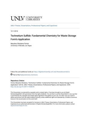 Technetium Sulfide: Fundamental Chemistry for Waste Storage Form's
