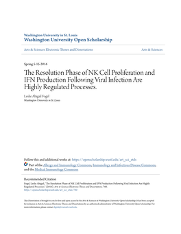 The Resolution Phase of NK Cell Proliferation and IFN Production Following Viral Infection Are Highly Regulated Processes