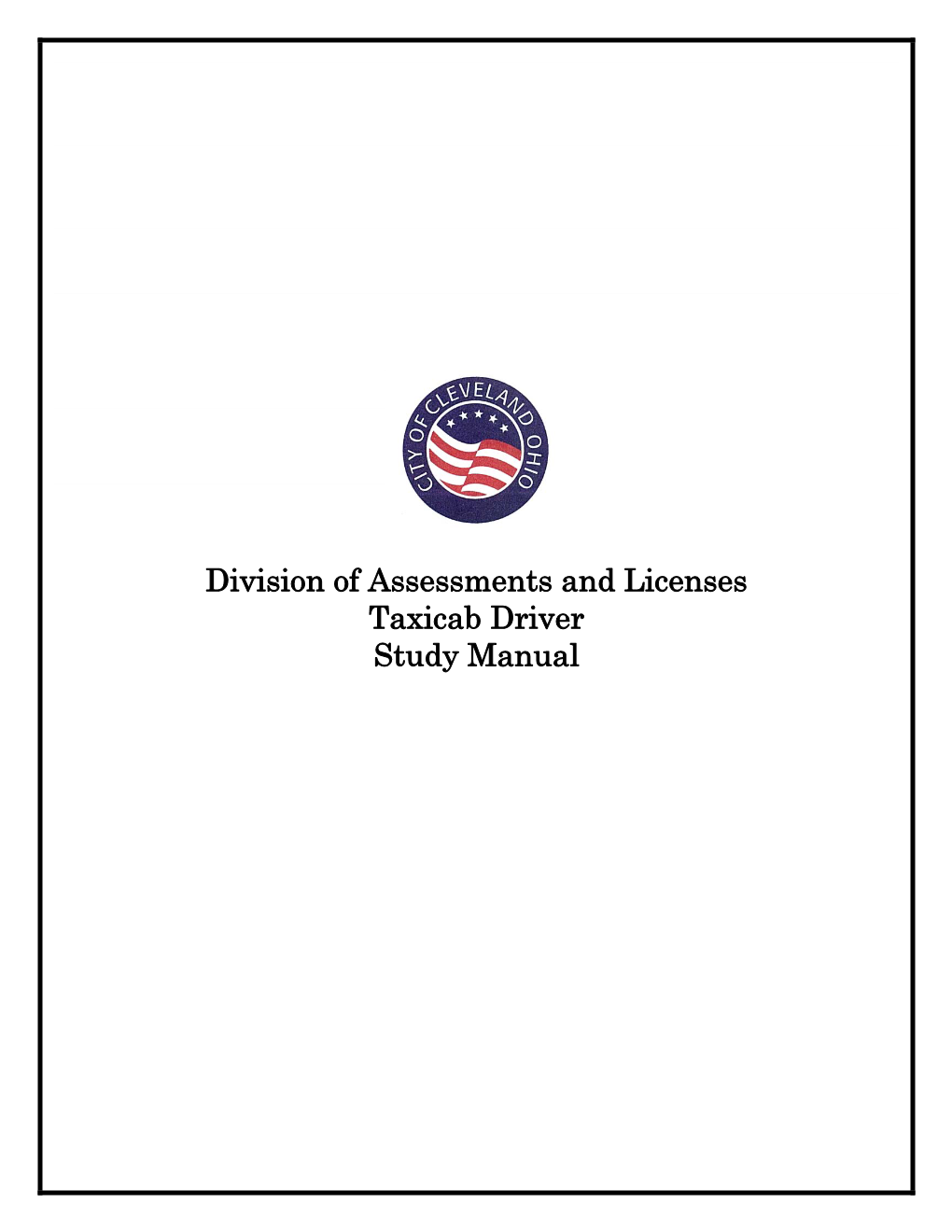 Division of Assessments and Licenses Taxicab Driver Study Manual