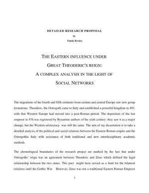 The Eastern Influence Under Great Theoderic's Reign: A