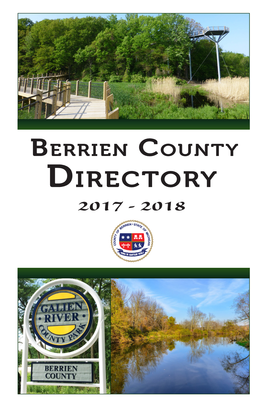 Berrien County Directory Directory 2017 - 2018 2017 - 2018 Galien River County Park Galien River County Park