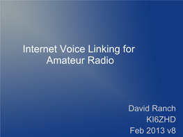 Internet Voice Linking for Amateur Radio
