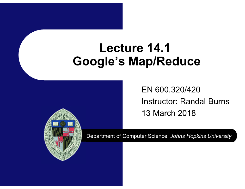 Lecture 14.1 Google's Map/Reduce