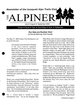 Newsletter of the Issaquah Alps Trails Clu ALPIN..ER July • August• September 2004