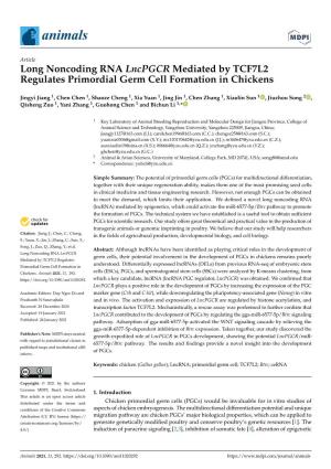 Long Noncoding RNA Lncpgcr Mediated by TCF7L2 Regulates Primordial Germ Cell Formation in Chickens