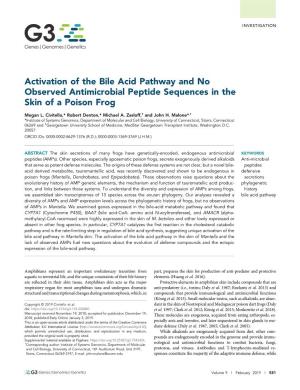 Activation of the Bile Acid Pathway and No Observed Antimicrobial Peptide Sequences in the Skin of a Poison Frog