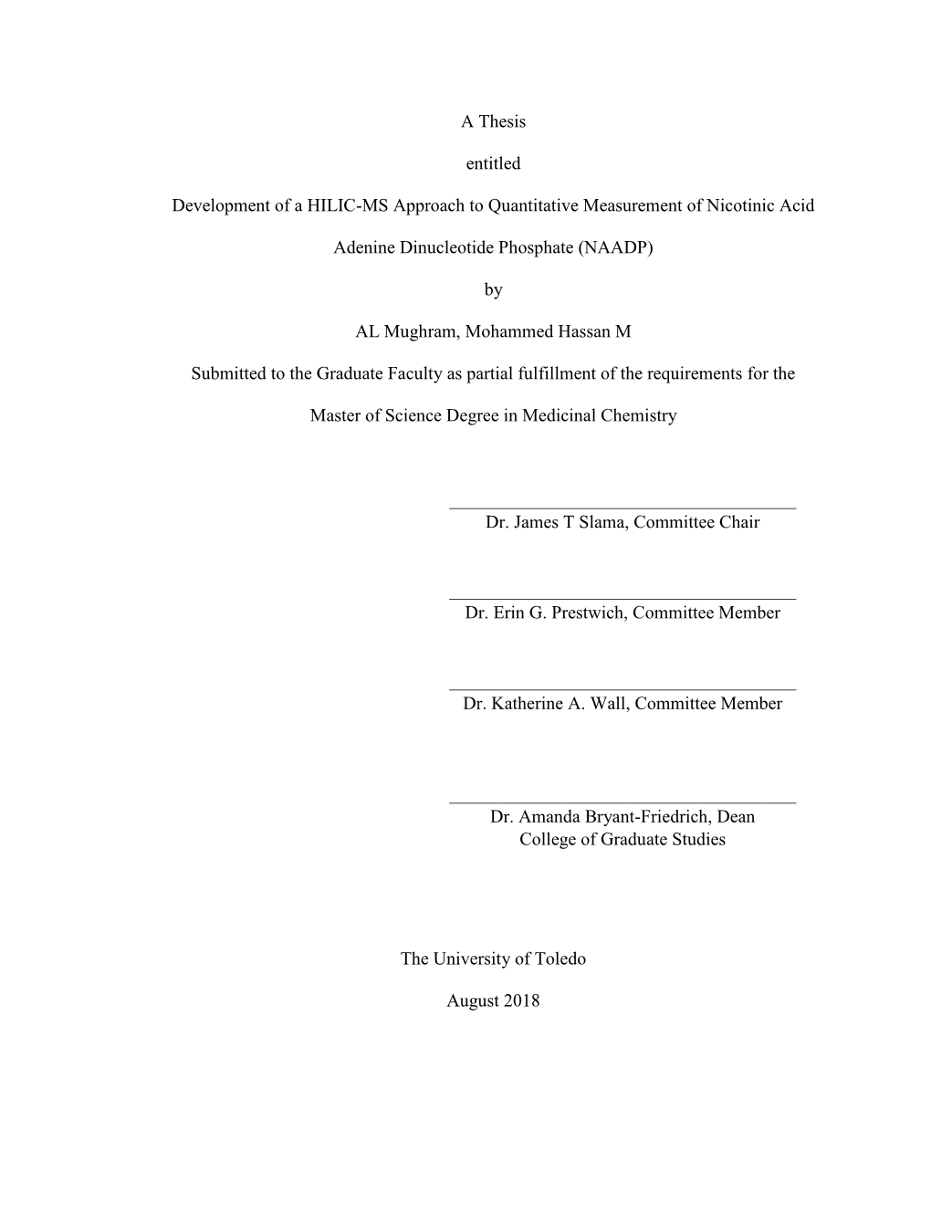 A Thesis Entitled Development of a HILIC-MS Approach to Quantitative