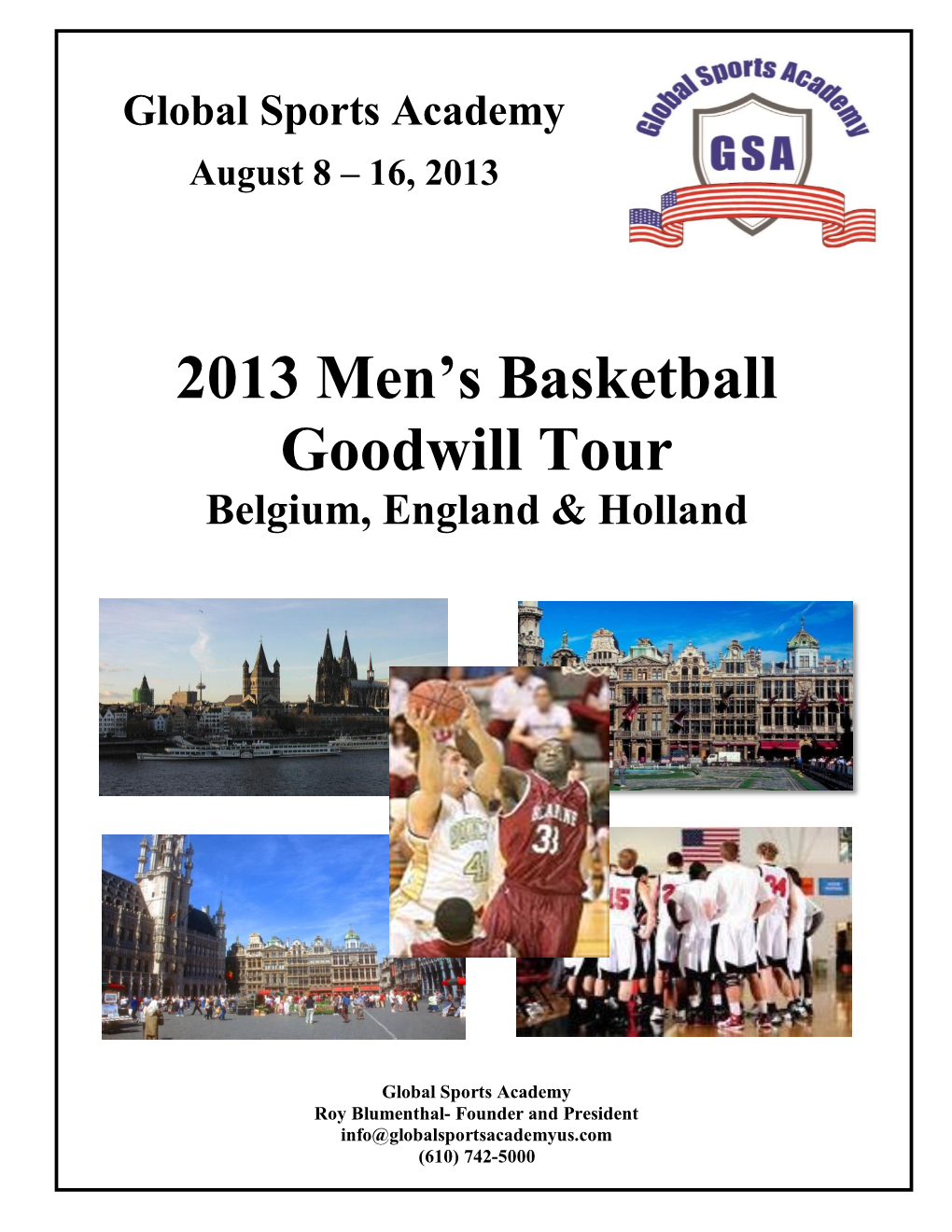 2013 Men's Basketball Goodwill Tour