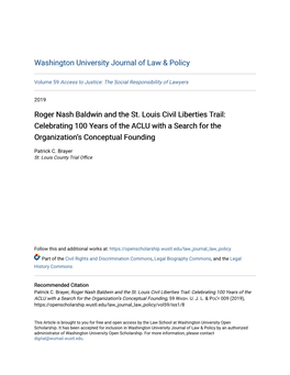 Roger Nash Baldwin and the St. Louis Civil Liberties Trail: Celebrating 100 Years of the ACLU with a Search for the Organization’S Conceptual Founding