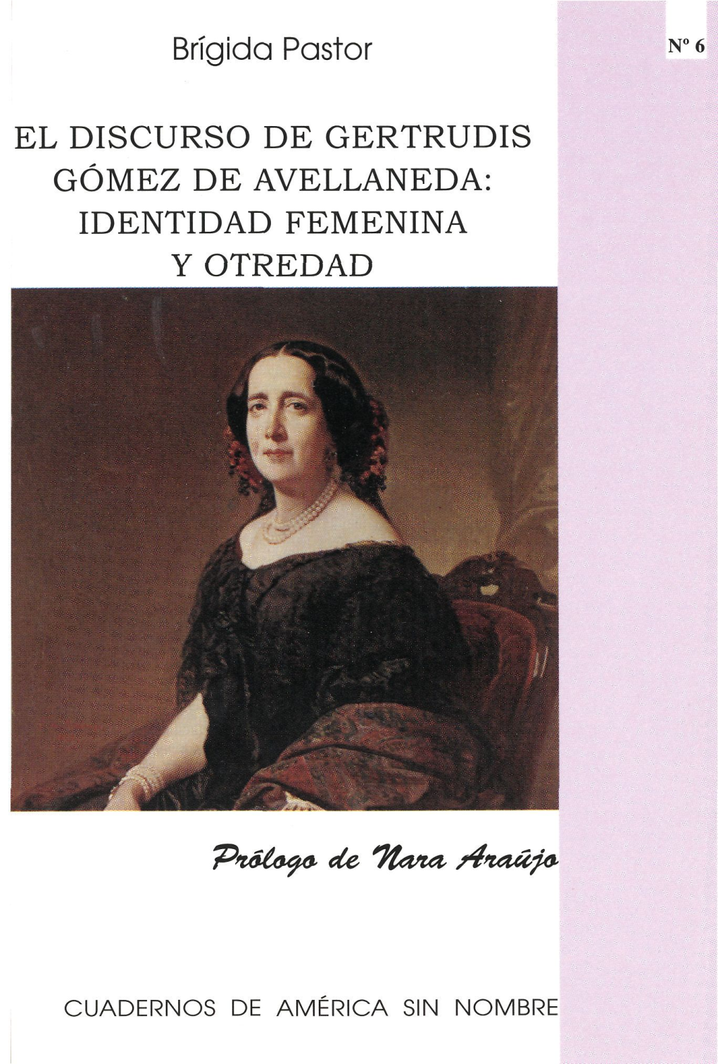 El Discurso De Gertrudis Gómez De Avellaneda: Identidad Femenina Y Otredad