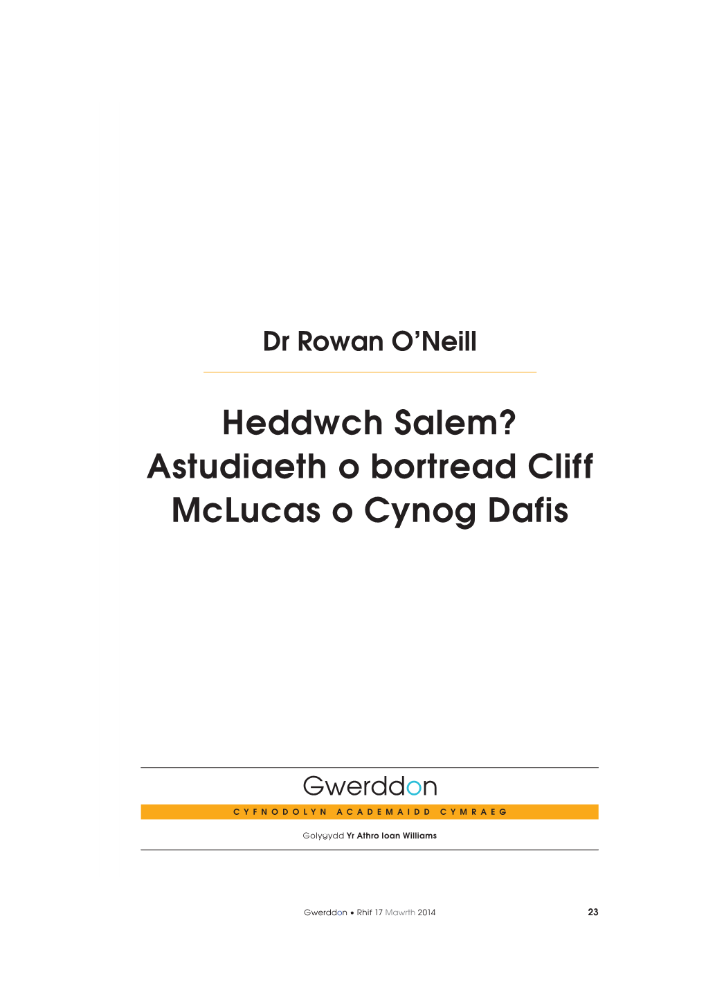 Heddwch Salem? Astudiaeth O Bortread Cliff Mclucas O Cynog Dafis