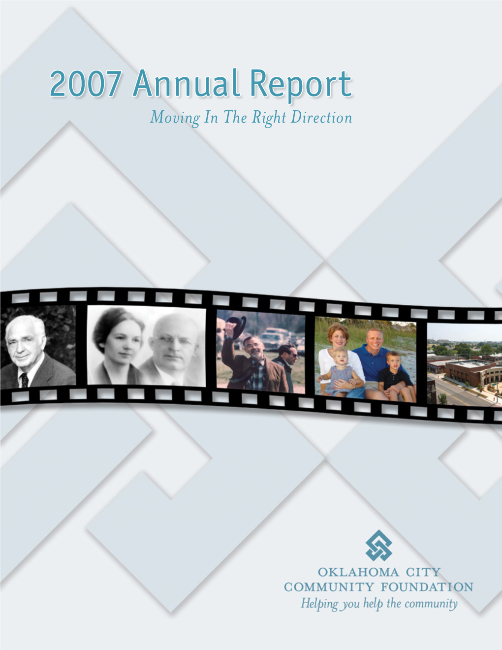 2007 Annual Report Moving in the Right Direction