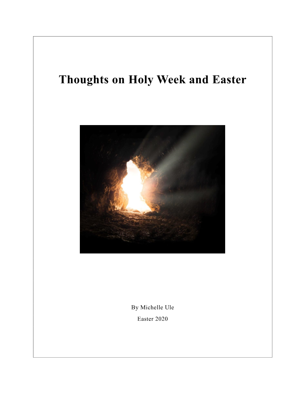 Thoughts on Holy Week and Easter