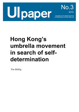Hong Kong's Umbrella Movement in Search of Self- Determination
