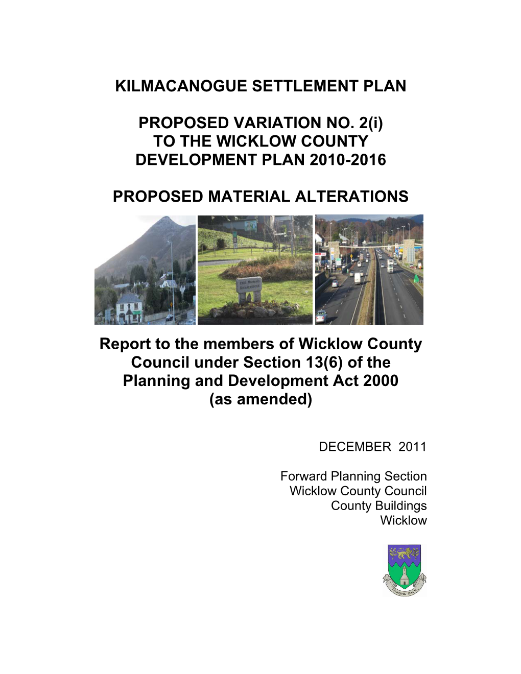 Kilmacanogue Settlement Plan Proposed Variation No