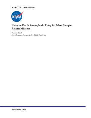 Notes on Earth Atmospheric Entry for Mars Sample Return Missions