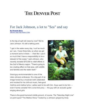 For Jack Johnson, a Lot to "Sea" and Say by Ricardo Baca Denver Post Pop Music Critic