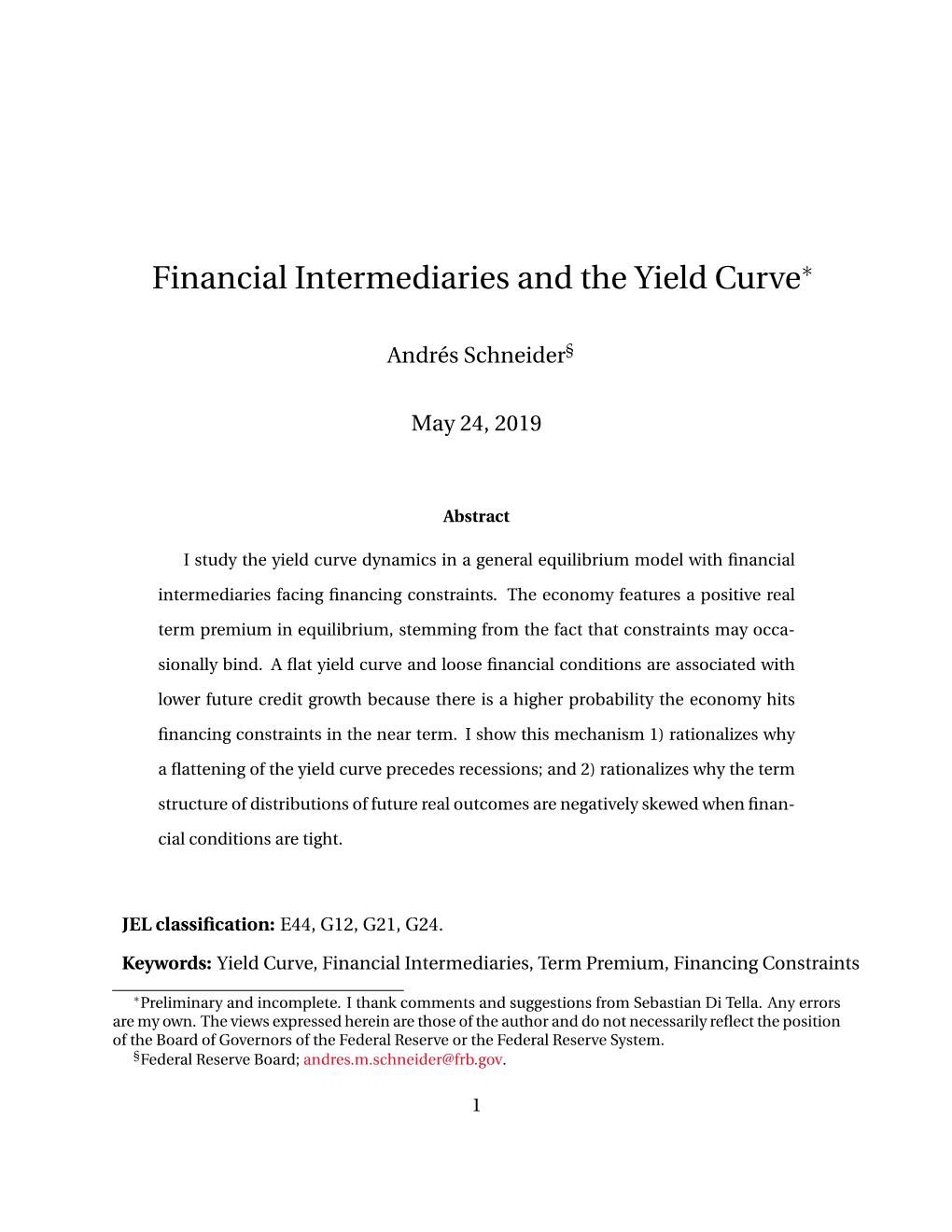 Financial Intermediaries and the Yield Curve∗