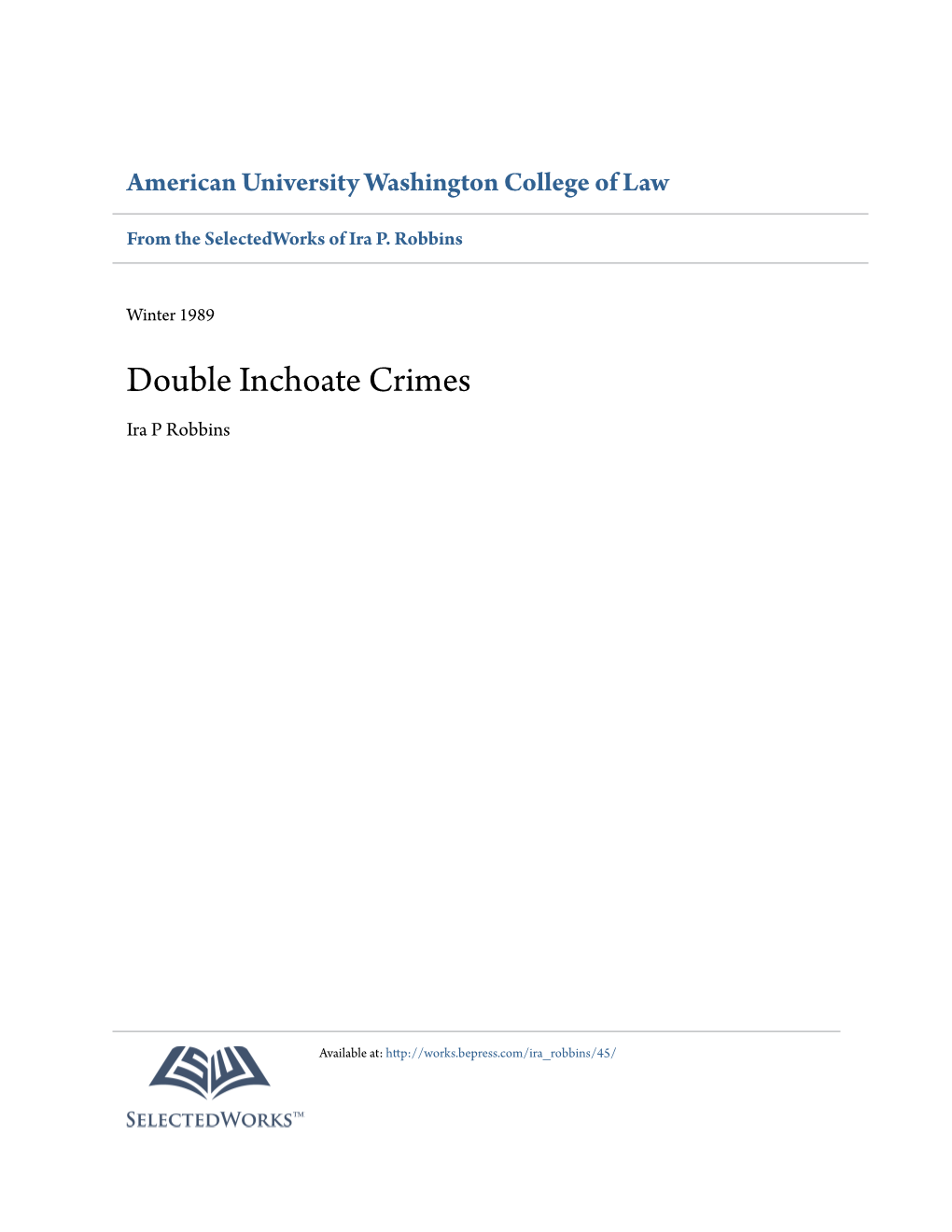 Double Inchoate Crimes Ira P Robbins