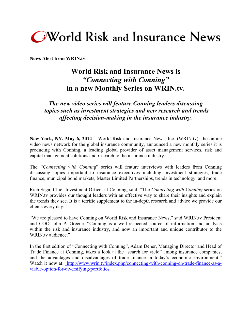 World Risk and Insurance News Is “Connecting with Conning” in a New Monthly Series on WRIN.Tv