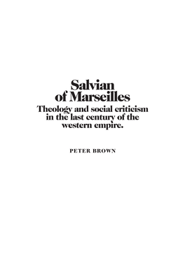 Salvian of Marseilles Theology and Social Criticism in the Last Century of the Western Empire