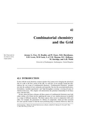 Combinatorial Chemistry and the Grid