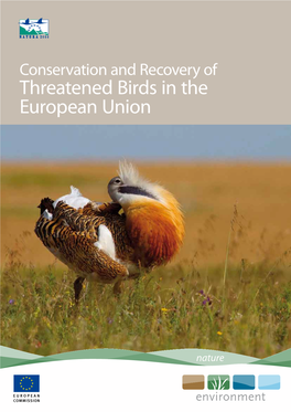 Conservation and Recovery of Threatened Birds in the European Union 2 Conservation and Recovery of Threatened Birds in the EU