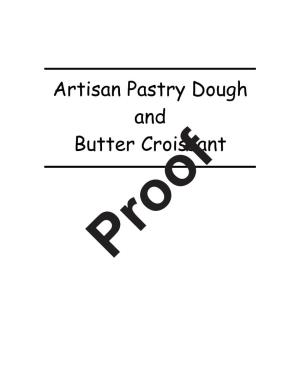 Artisan Pastry Dough and Butter Croissant