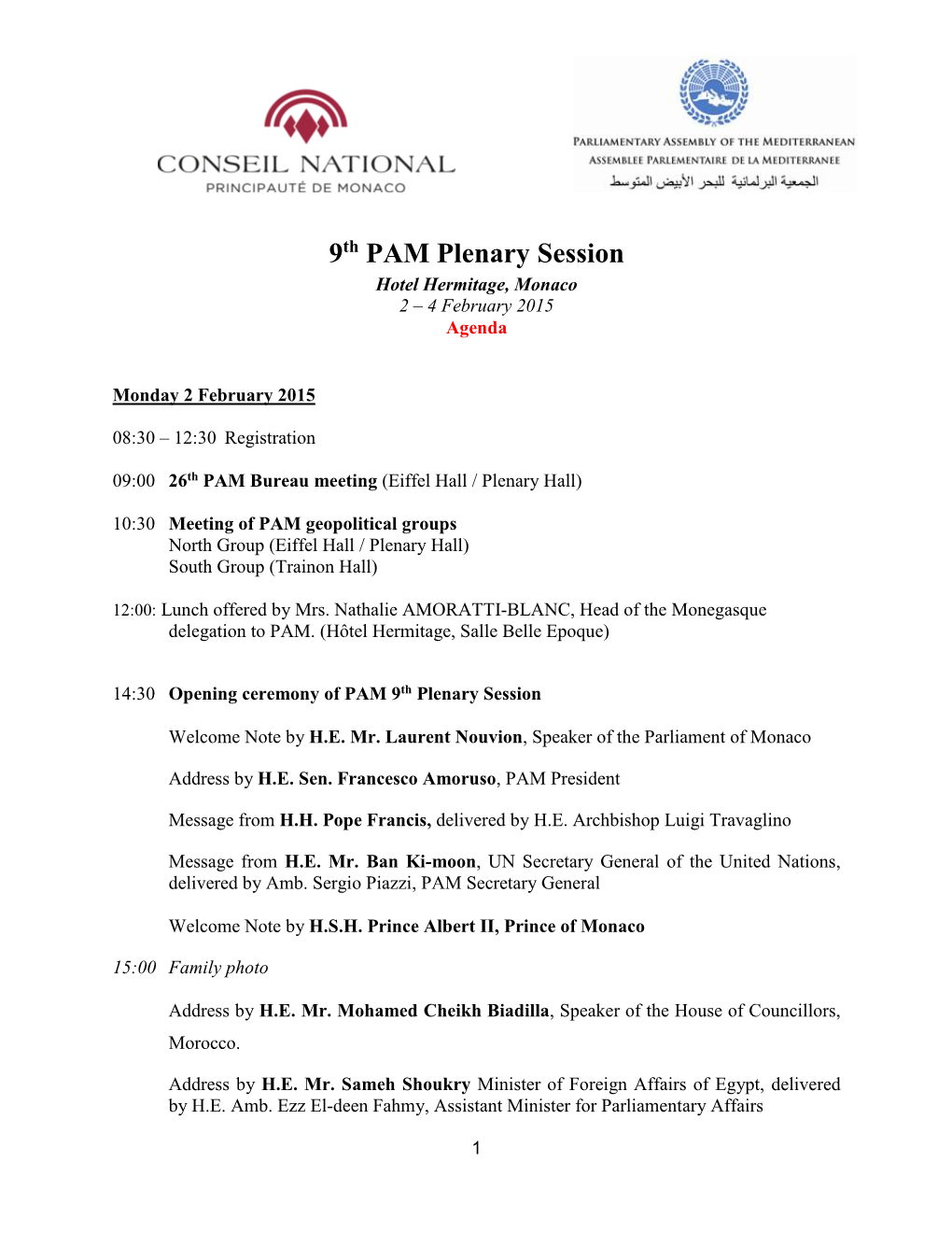 9Th PAM Plenary Session Hotel Hermitage, Monaco 2 – 4 February 2015 Agenda