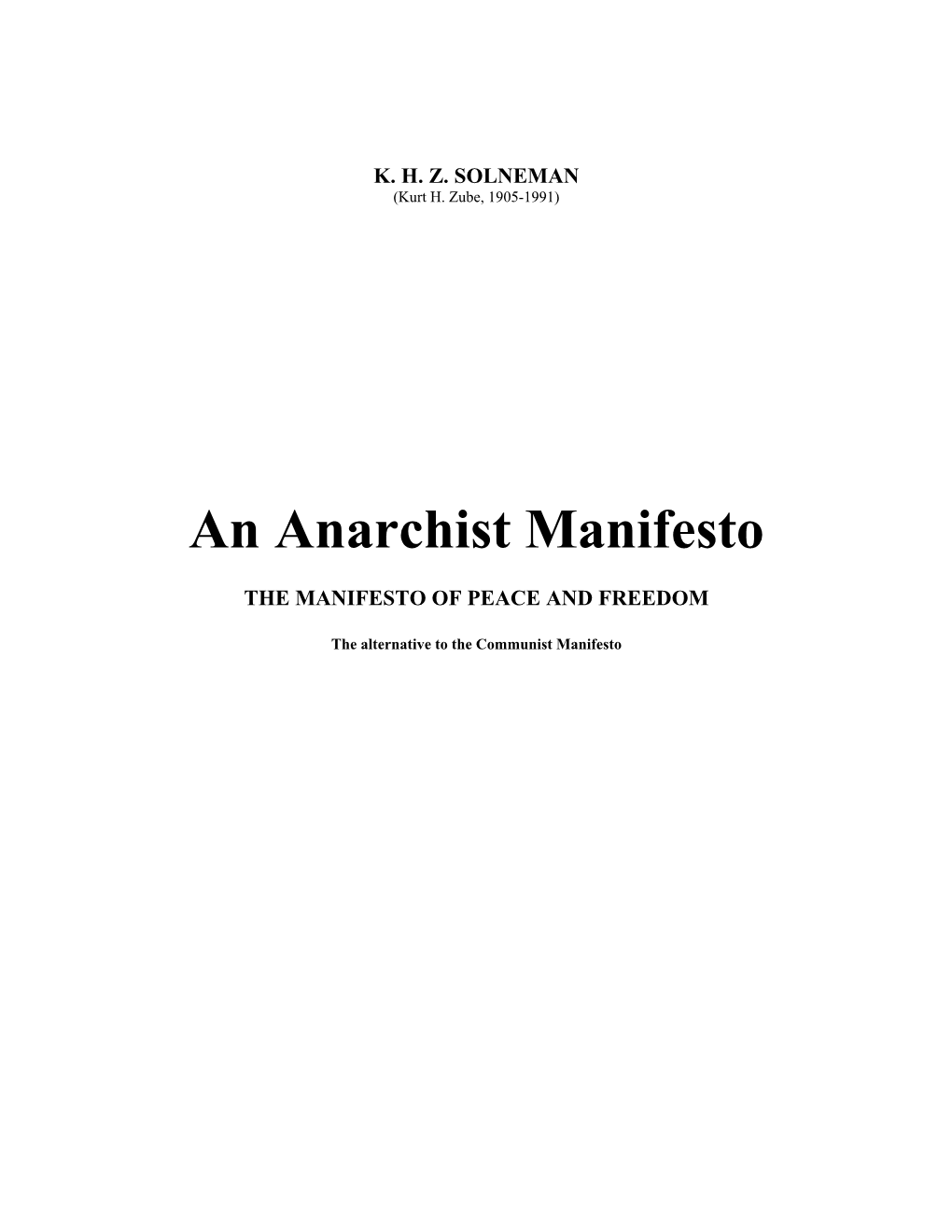 An Anarchist Manifesto
