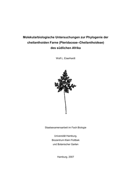 Molekularbiologische Untersuchungen Zur Phylogenie Der Cheilanthoiden Farne (Pteridaceae–Cheilanthoideae) Des Südlichen Afrika