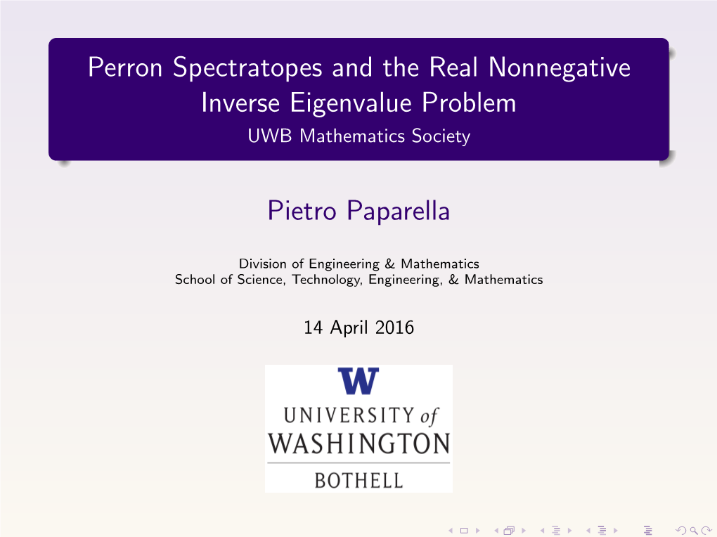 Perron Spectratopes and the Real Nonnegative Inverse Eigenvalue Problem UWB Mathematics Society